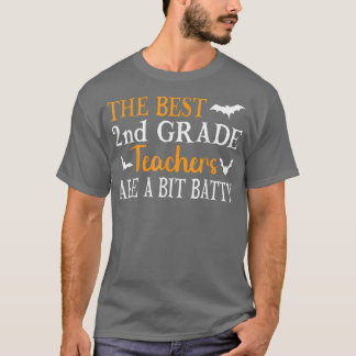 The Best 2nd Grade Teachers Are A Bit Batty Hallow T-Shirt