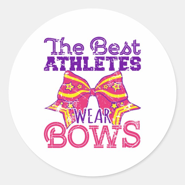The Best Athletes Wear Bows Cute Cheerleading  Classic Round Sticker (Front)