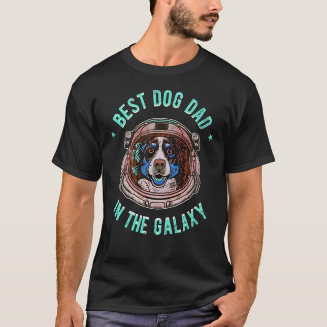 The Best Australian Shepherd Dad in the galaxy - A T-Shirt (Front)