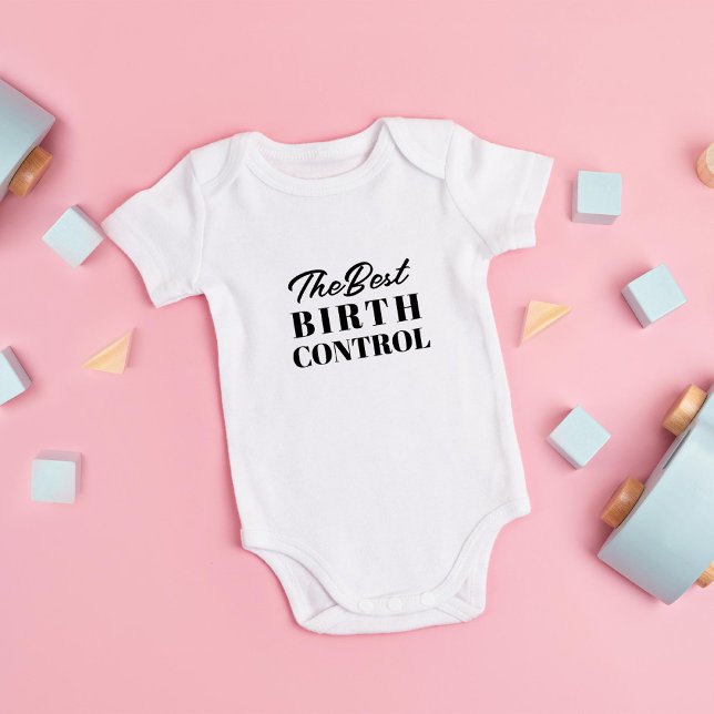 The Best Birth Control Gender Neutral Baby Shirt (Creator Uploaded)