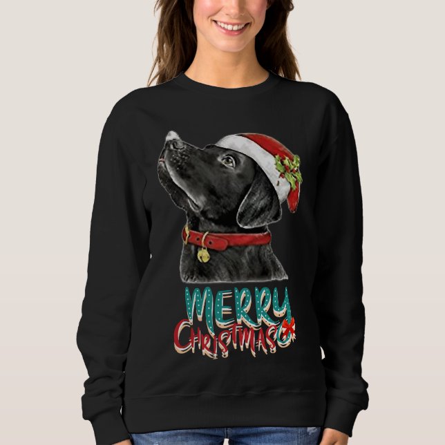 The Best Black Labrador For Christmas Sweatshirt (Front)