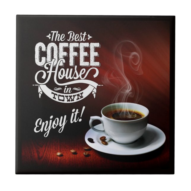 The Best Coffee House in Town Tile (Front)