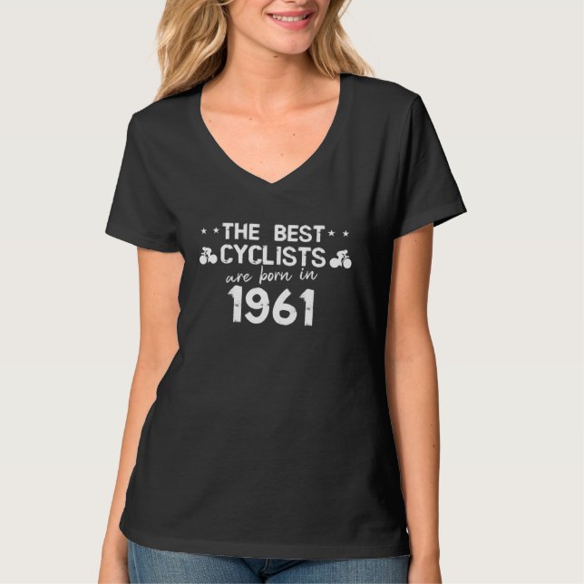 The best cyclists are born in 1961 T-Shirt (Front)