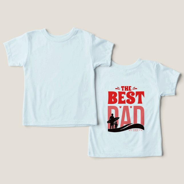 The Best Dad Ever (Design Front & Back)