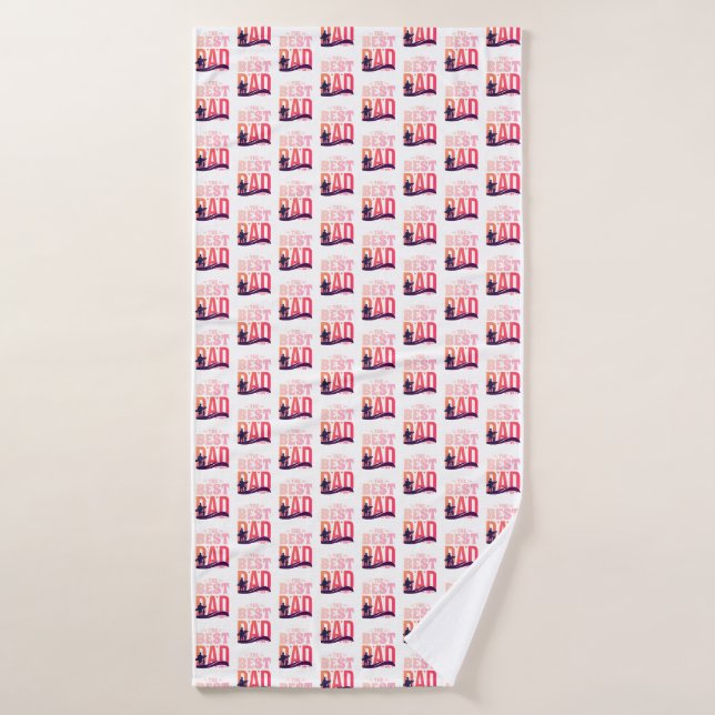 The Best Dad Ever Bath Towel (Bath Towel)