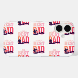 The Best Dad Ever iPhone 16 Case