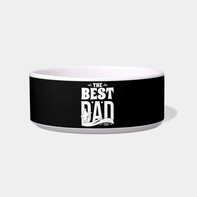The Best Dad Ever - Father & Child Bowl (Front)