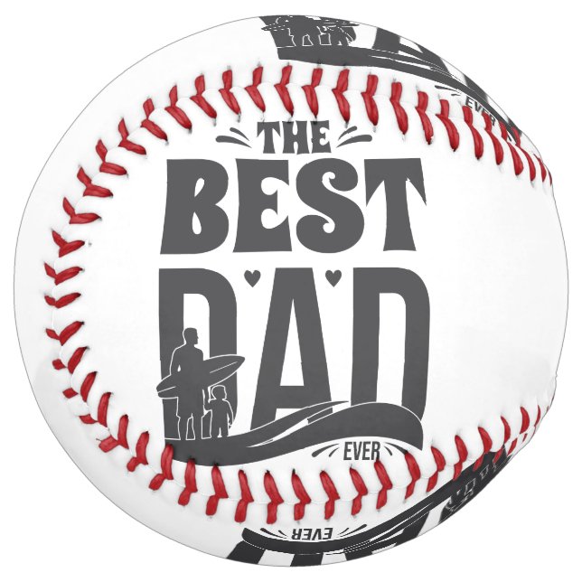 The Best Dad Ever - Father & Child Softball (Front Left)