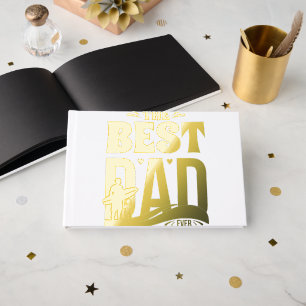 The Best Dad Ever Guest Book