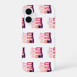 The Best Dad Ever iPhone 16 Case