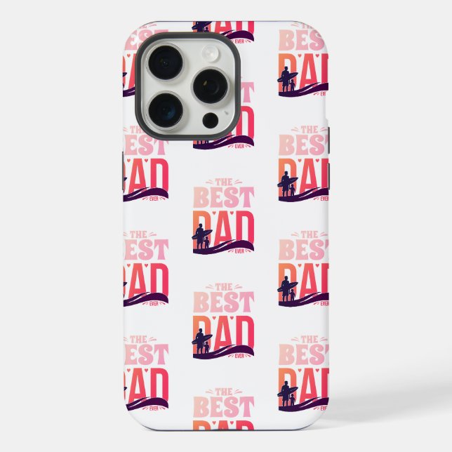 The Best Dad Ever iPhone Case (Back)