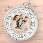The Best Dad Ever Modern Classic Photo Key Ring<br><div class="desc">This simple and classic design is composed of serif typography and add a custom photo. "The Best Dad Ever" circles the photo of your dad,  father,  papa etc.</div>