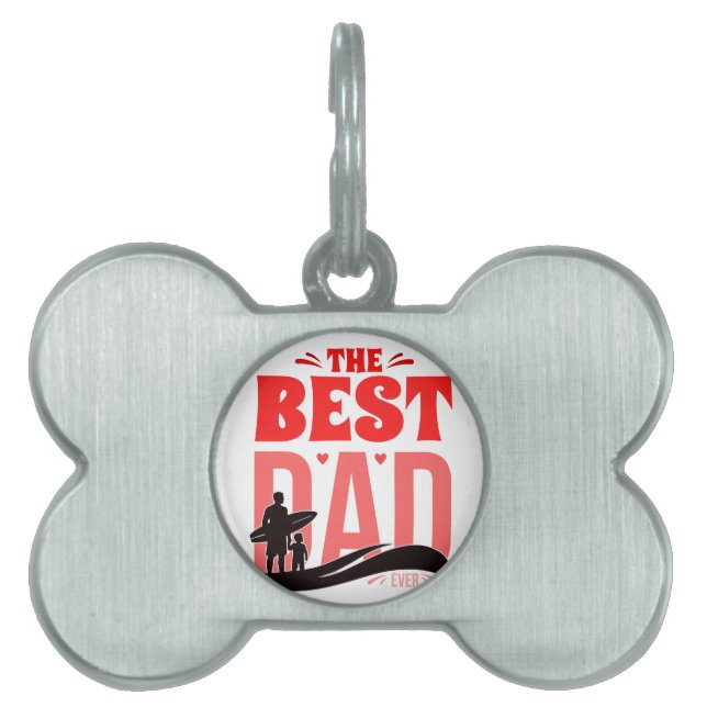 The Best Dad Ever Pet ID Tag (Front)