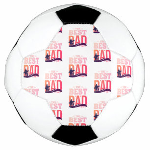The Best Dad Ever Soccer Ball