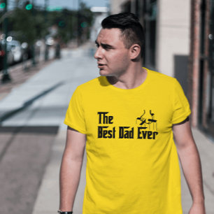 The Best Dad Ever T-Shirt