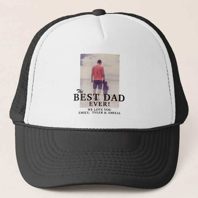 The Best Dad Ever Typography Father`s Day Photo Trucker Hat (Front)