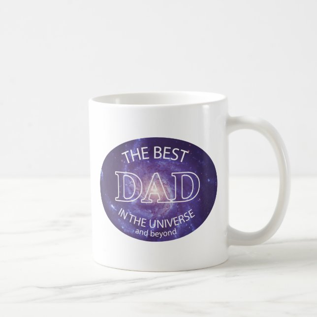 The Best Dad in the Universe Coffee Mug (Right)