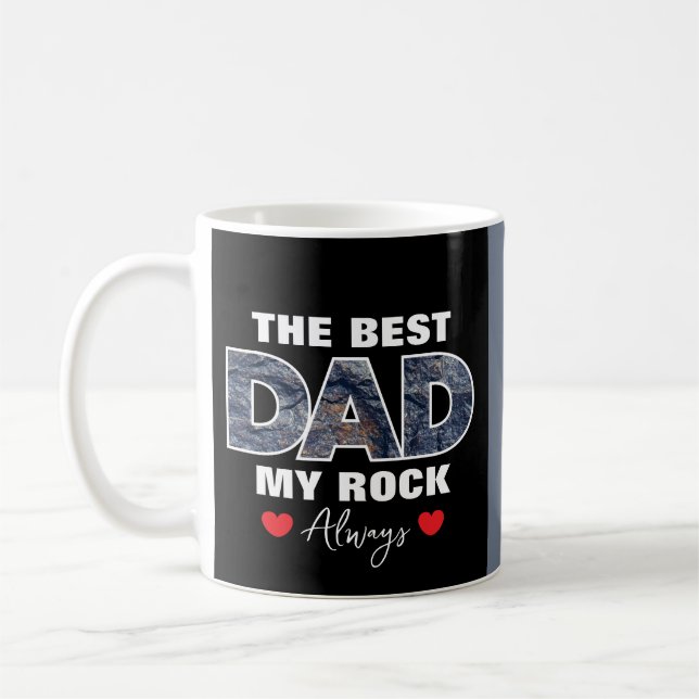"The Best Dad My Rock Love Always" Graphic Coffee Mug (Left)