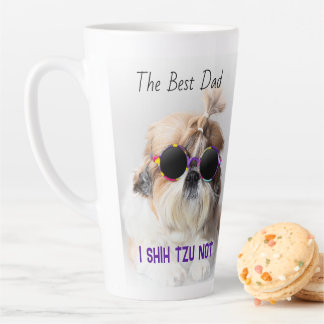 The Best dad Shih Tzu Not cute funny dog photo Latte Mug
