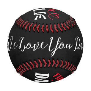 The Best Daddy We Love You Dad with Name Baseball