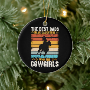 The Best Dads Have Daughters Who Are Cow Girls Ceramic Tree Decoration