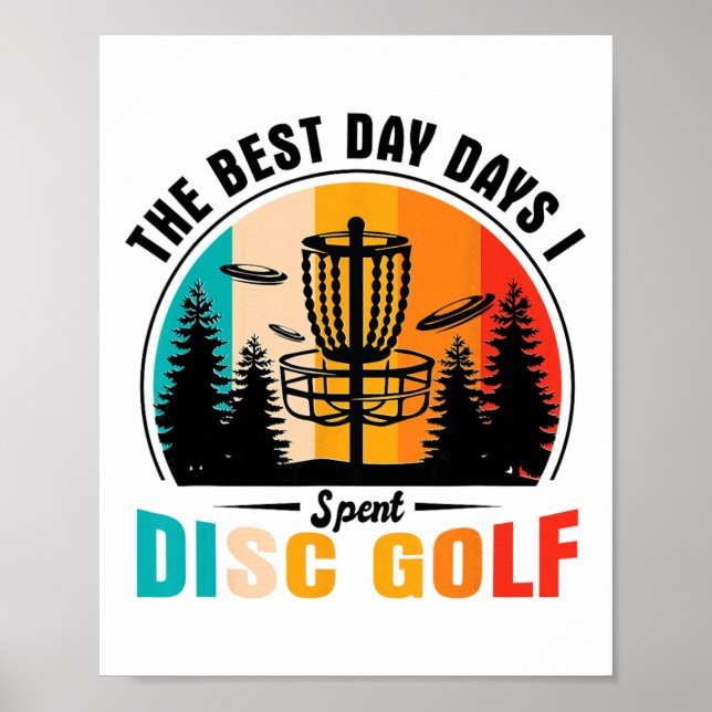 The Best Day - Days I Spent Disc Golf  Poster (Front)