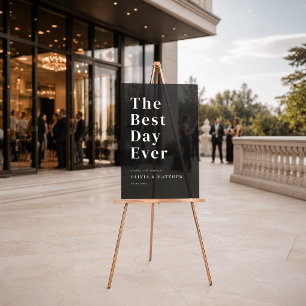 The Best Day Ever! Modern, Bold, Wedding Acrylic Sign