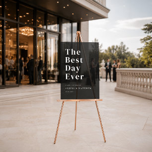 The Best Day Ever! Modern, Bold, Wedding Acrylic Sign