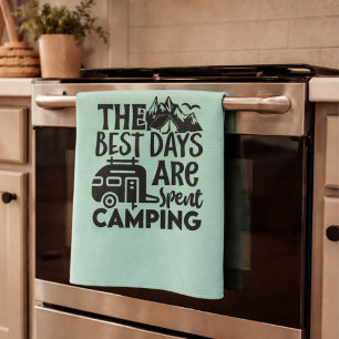 The Best Days Are Spent Camping Tea Towel
