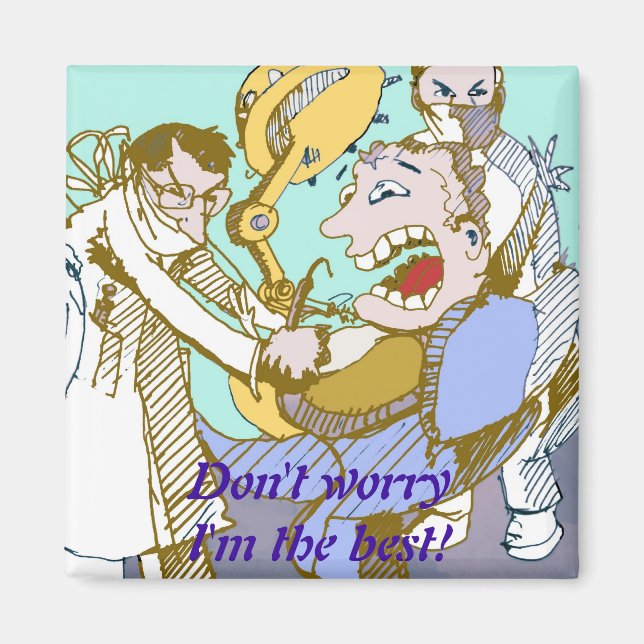 The best dentist Magnet (Front)