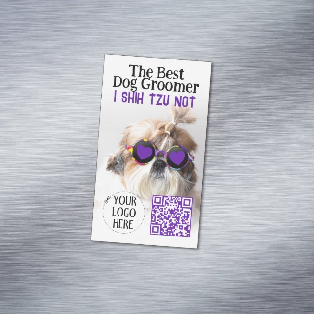 The Best dog groomer Shih Tzu Not Logo QR code Magnetic Business Card (In Situ)