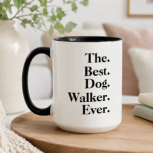  'The Best Dog Walker Ever' Playful Fun Gift  Mug
