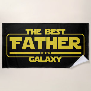 The Best Father In The Galaxy Fathers Day Gift Beach Towel