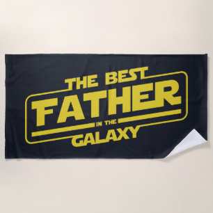 The Best Father In The Galaxy Fathers Day Gift Beach Towel