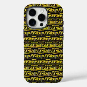 The Best Father In The Galaxy Fathers Day Gift iPhone 16 Pro Case