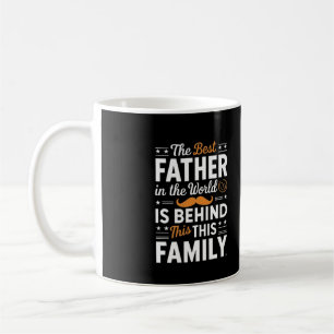 The Best Father in the World Family Gift Coffee Mug