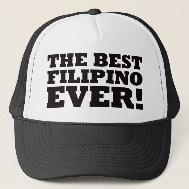 The Best Filipino Ever Trucker Hat (Front)