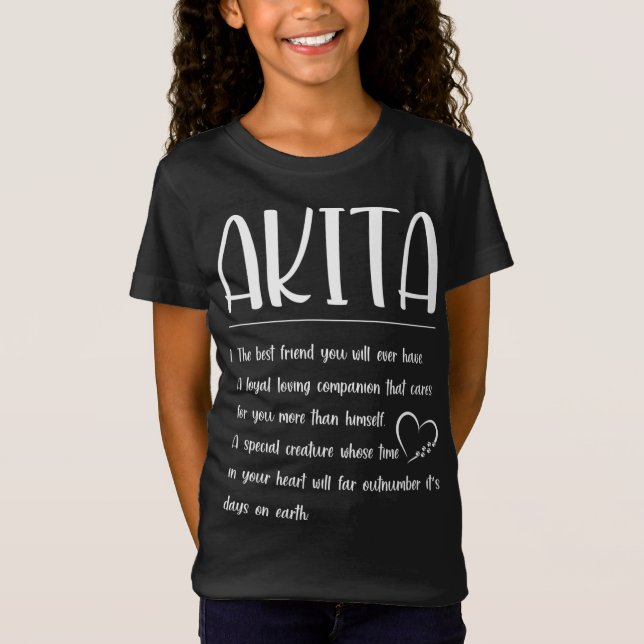 The Best Friend You Will - Definition Akita T-Shirt (Front)