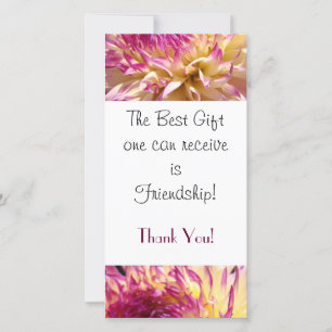 The Best Gift one can receive is Friendship! Thank You Card
