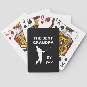 The Best Grandpa By Par Golf Granddad Golfer Pun Playing Cards