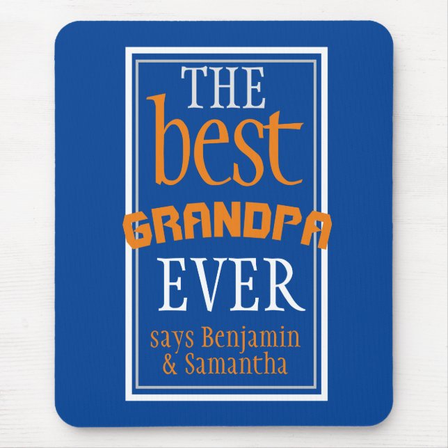 The Best Grandpa Ever Typography Blue Mouse Pad (Front)