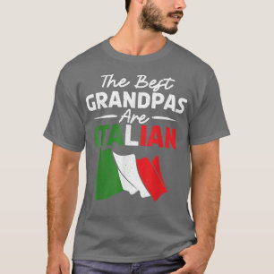 The Best Grandpas Are Italian Grandpa 31585432 T-Shirt
