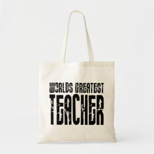The Best Great Teachers : World's Greatest Teacher Tote Bag