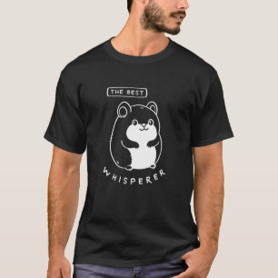 The Best Hamster Whisperer Cute Hamster Pet Owner T-Shirt