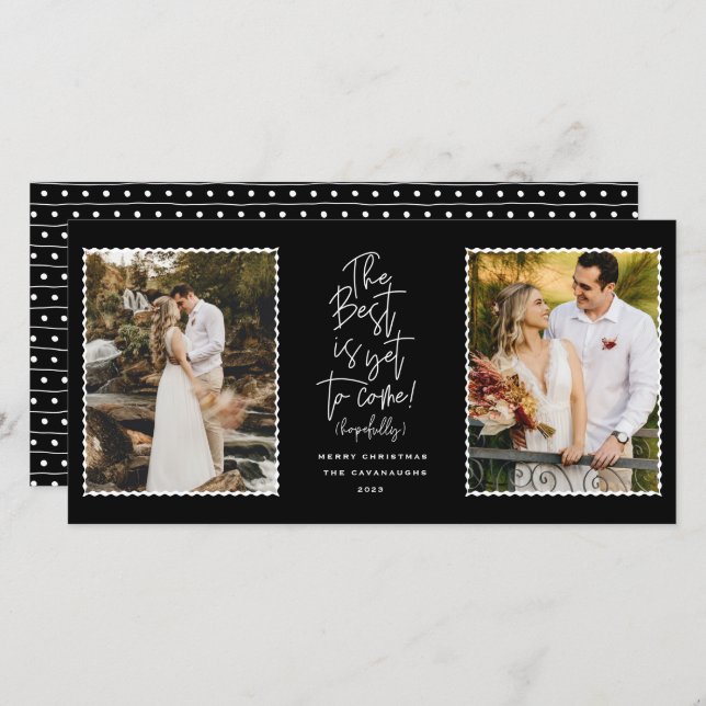The Best Is Yet To Come 2 Photo Holiday Card (Front/Back)
