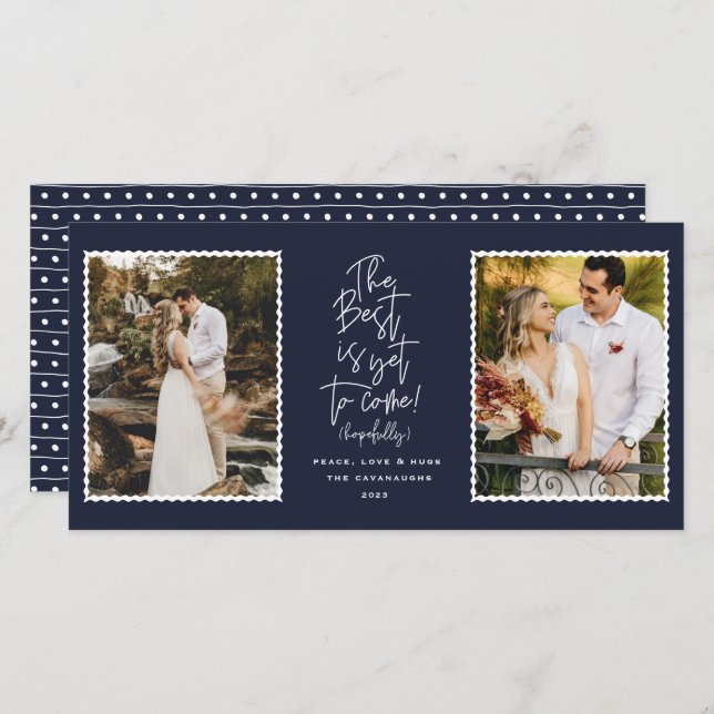 The Best Is Yet To Come 2 Photo Holiday Card (Front/Back)