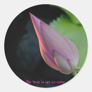 The best is yet to come classic round sticker