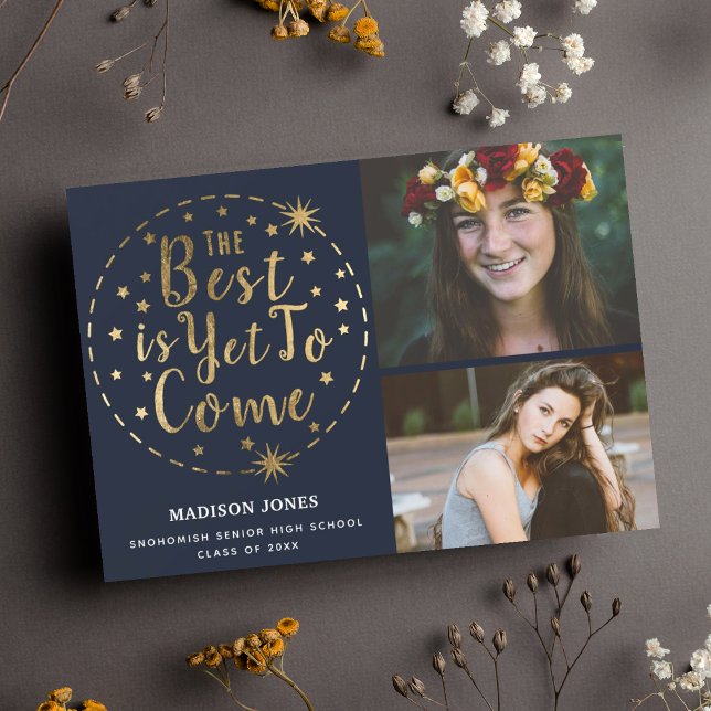 The Best Is Yet to Come Graduation Photo Invitation (Creator Uploaded)