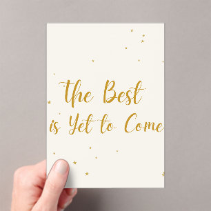The Best Is Yet To Come Invitation Greeting Card