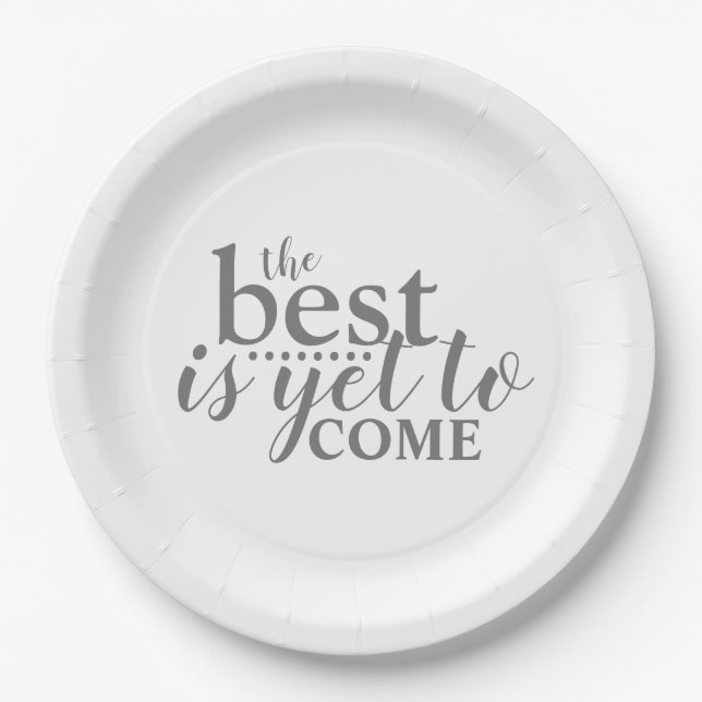 the Best is Yet to Come Paper Plate (Front)